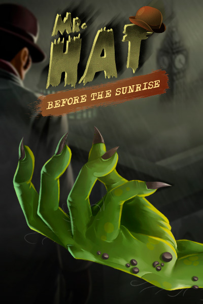 Mr.Hat: Before the Sunrise